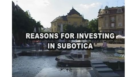Reasons for investing in Subotica 