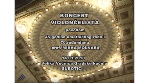 Koncert violoncelista - prof. Mirka Molnara - Subotica 2010 
