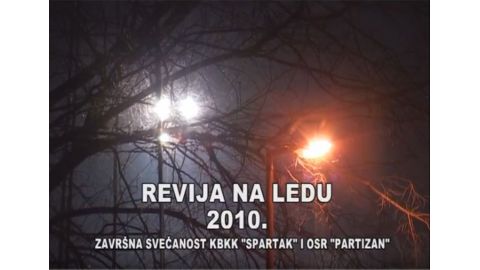 Revija na ledu 2010 zavesna svecanost KBKK Spartak i OSR Partizan 2010 