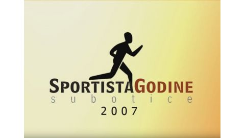 Sportista Godine - Subotica 2007 
